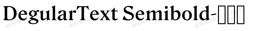 DegularText Semibold字体转换